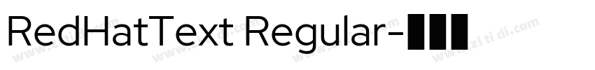 RedHatText Regular字体转换